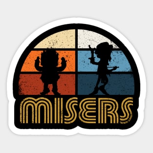 The Misers Sticker